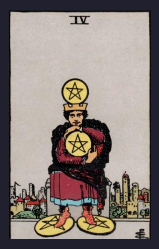 FOUR OF PENTACLES